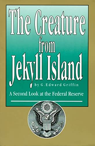 Beispielbild fr The Creature from Jekyll Island: A Second Look at the Federal Reserve zum Verkauf von GF Books, Inc.