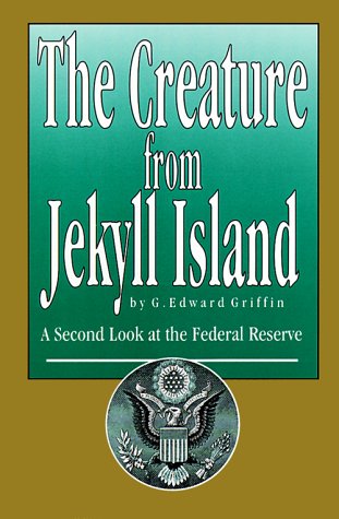 Beispielbild fr The Creature from Jekyll Island: A Second Look at the Federal Reserve zum Verkauf von Pieuler Store