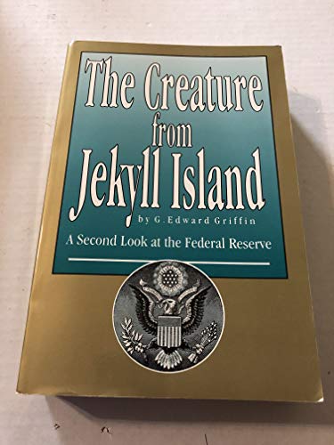 Beispielbild fr The Creature from Jekyll Island: A Second Look at the Federal Reserve zum Verkauf von Once Upon A Time Books