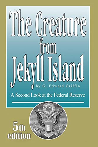 Stock image for Creature from Jekyll Island for sale by Blackwell's