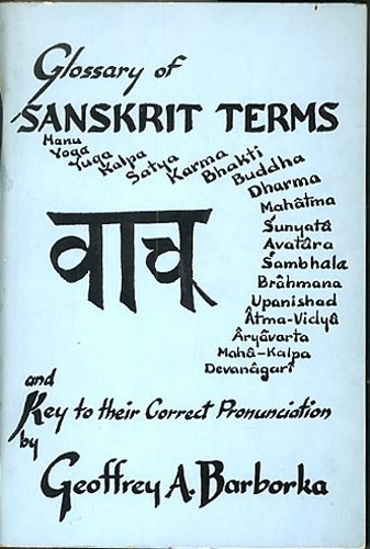 Beispielbild fr Glossary of Sanskrit Terms and Key to Their Correct Pronunciation zum Verkauf von Dream Books Co.