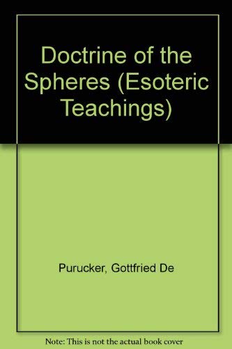 Stock image for Doctrine of the Spheres (Esoteric Teachings) for sale by Shining Lotus Metaphysical Bookstore