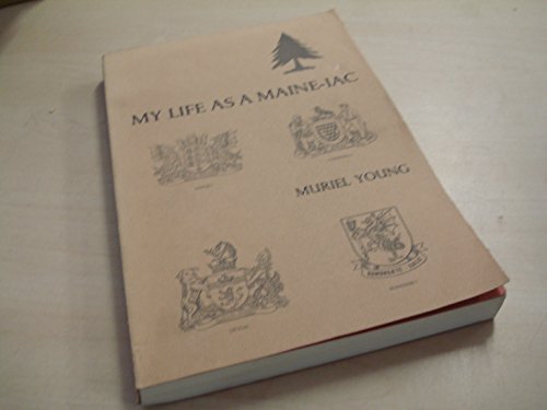 Stock image for My Life as a Maine-iac for sale by A.C. Daniel's Collectable Books