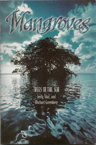 Stock image for Mangroves: Trees in the sea for sale by Wizard Books