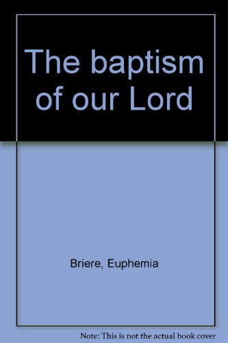 Stock image for The baptism of our Lord for sale by ThriftBooks-Atlanta