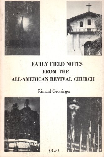 Early Field Notes from the All-American Revival Church