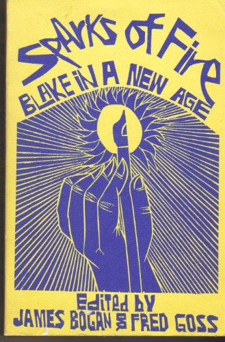 Beispielbild fr Sparks of Fire: Blake in a New Age (Io) zum Verkauf von Books From California