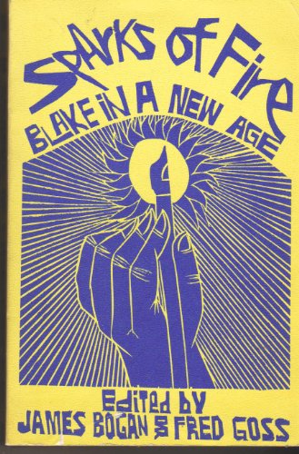 Imagen de archivo de Sparks of Fire: Blake in a New Age (Io) a la venta por Books From California