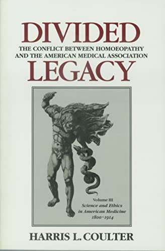 Stock image for Divided Legacy, Volume III: Science and Ethics in American Medicine for sale by Half Price Books Inc.