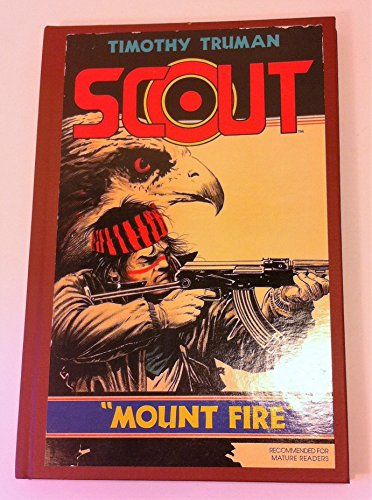 Stock image for Scout "Mount Fire" for sale by Mojo Press Books