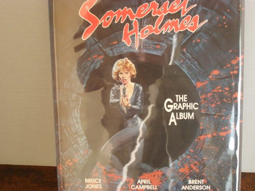 Somerset Holmes the Graphic Album Signed and Limited Edition.