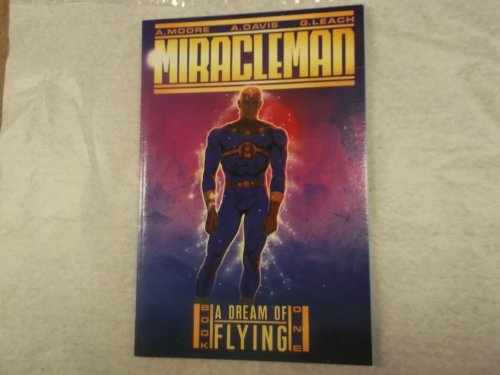 9780913035610: Miracleman: A Dream of Flying