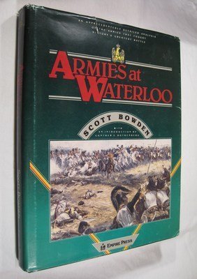 Beispielbild fr Armies at Waterloo: A Detailed Analysis of the Armies That Fought History's Greatest Battle zum Verkauf von Wonder Book