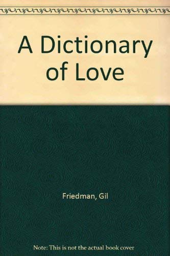 9780913038024: A Dictionary of Love