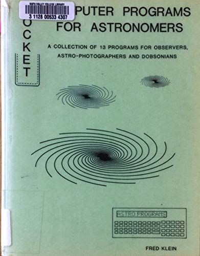 Pocket Computer Programs for Astronomers (9780913051016) by Klein, Fred