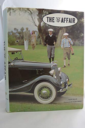 Stock image for V-Eight Affair: An Illustrated History of the Pre-War Ford V-8 (The Ford Road Series, Vol. 3) for sale by Half Price Books Inc.