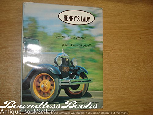 Beispielbild fr Henry's Lady: An Illustrated History of the Model A Ford (The Ford Road Series, Vol. 2) (Ford Road Series) zum Verkauf von Books From California