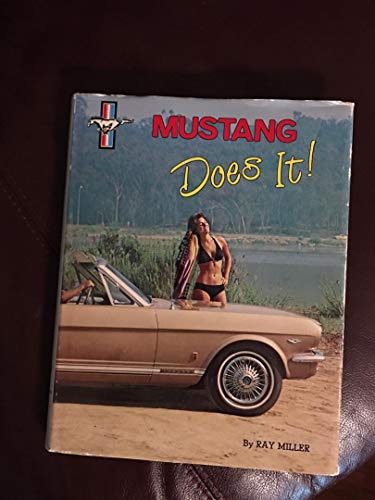 Imagen de archivo de Mustang Does It!: An Illustrated History a la venta por ThriftBooks-Atlanta