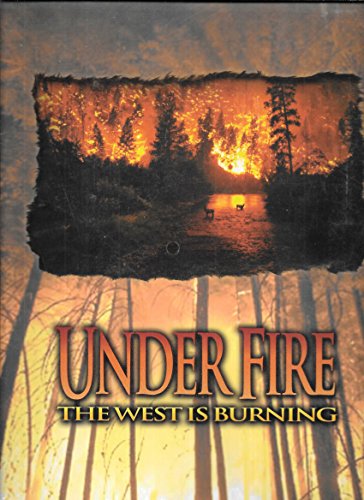 9780913062180: Under Fire: the West is Burning [Taschenbuch] by fenske, tom