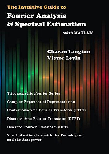 Beispielbild fr The Intuitive Guide to Fourier Analysis & Spectral Estimation zum Verkauf von BooksRun