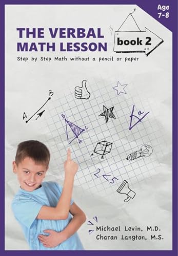 Stock image for The Verbal Math Lesson Book 2: Step-by-Step Math Without Pencil or Paper for sale by Save With Sam