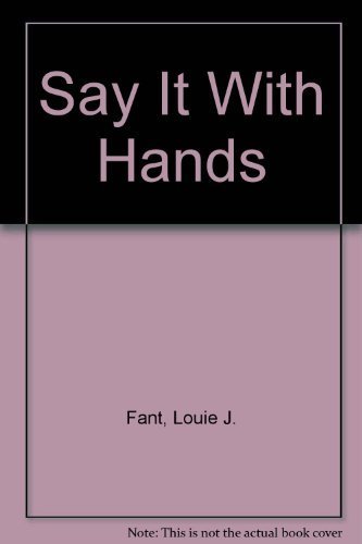 Imagen de archivo de Say It With Hands a la venta por HPB-Diamond