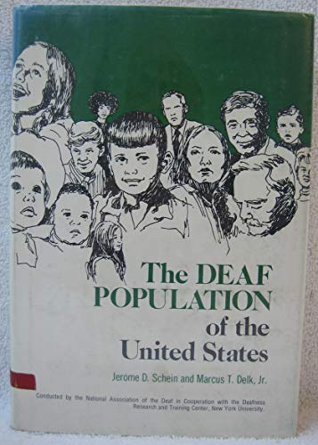 Deaf Population of the United States (9780913072165) by Schein, Jerome D.; Delk, Marcus T.
