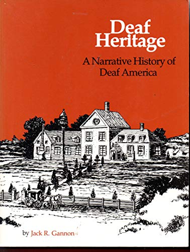 Stock image for Deaf Heritage: A Narrative History of Deaf America for sale by ZBK Books