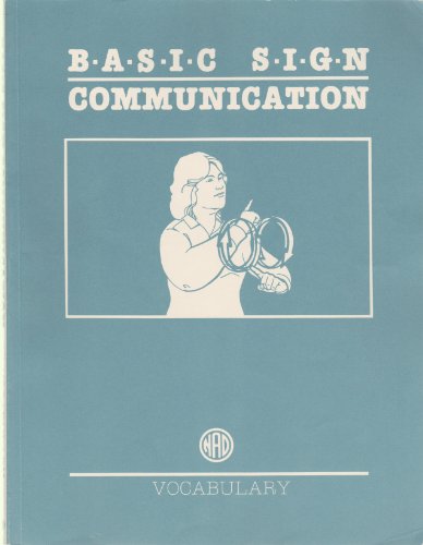 Beispielbild fr Basic Sign Communication: Vocabulary zum Verkauf von Your Online Bookstore