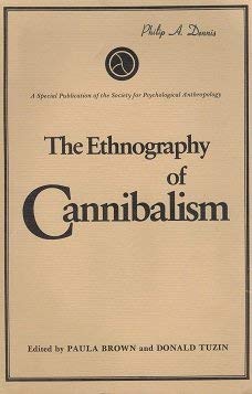 Stock image for The Ethnography of Cannibalism for sale by Joseph Burridge Books