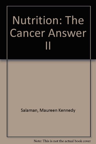 9780913087206: Nutrition: The Cancer Answer II