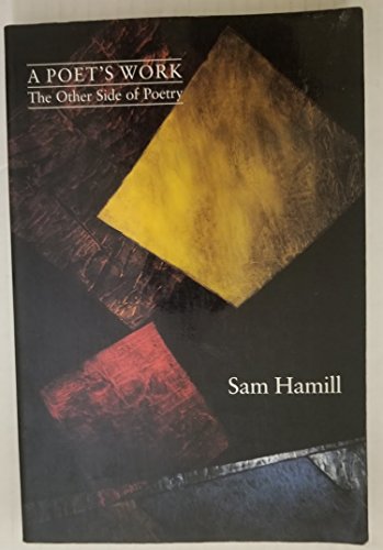 Beispielbild fr A Poet's Work: The Other Side of Poetry zum Verkauf von BooksRun