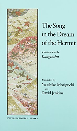 Stock image for The Song in the Dream of the Hermit: Selections from Kanginshu (International Series) for sale by St Vincent de Paul of Lane County