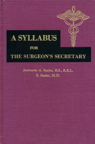 Beispielbild fr A Syllabus for the Surgeon's Secretary. 4th ed. zum Verkauf von Rob the Book Man