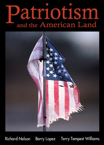 Stock image for Patriotism and the American Land (The New Patriotism Series, Vol. 2) for sale by Discover Books