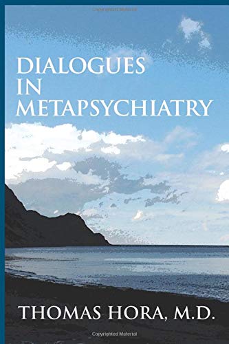 Beispielbild fr Dialogues In Metapsychiatry zum Verkauf von Revaluation Books