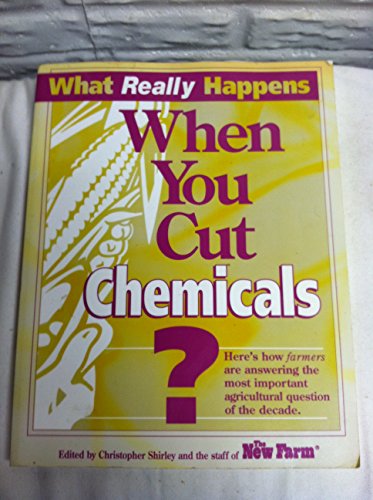 Imagen de archivo de What Really Happens When You Cut Chemicals? a la venta por Brentwood Books