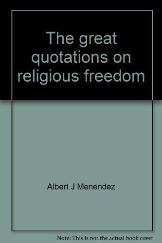 Stock image for The Great Quotations on Religious Freedom for sale by Aladdin Books