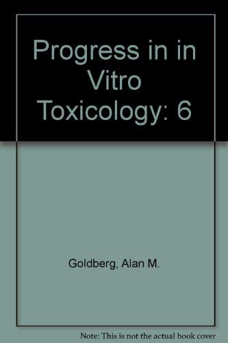 Imagen de archivo de Progress in in Vitro Toxicology (Alternative Methods in Toxicology Series, Vol 6) a la venta por Zubal-Books, Since 1961