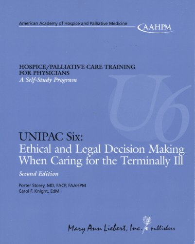 Stock image for Unipac, Vol. 6: Ethical and Legal Decision Making When Caring for the Terminally Ill for sale by ThriftBooks-Atlanta