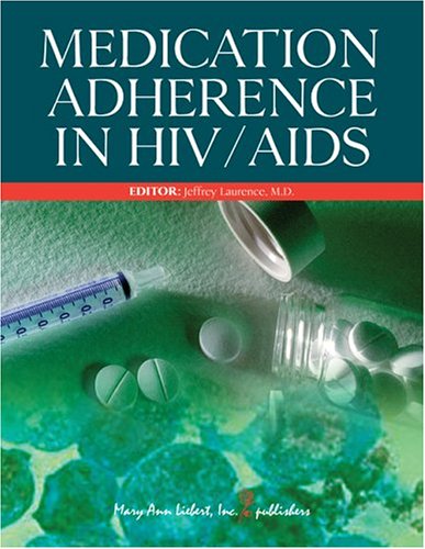Beispielbild fr Medication Adherence in HIV/AIDS zum Verkauf von Wonder Book