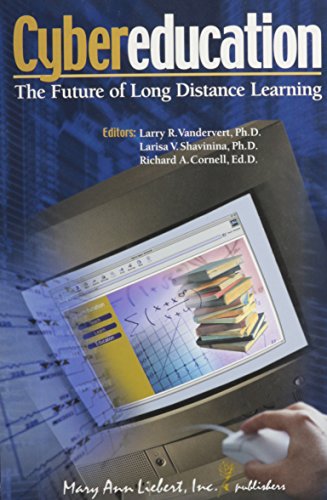 Stock image for Cybereducation: The Future of Long-Distance Learning for sale by books4u31