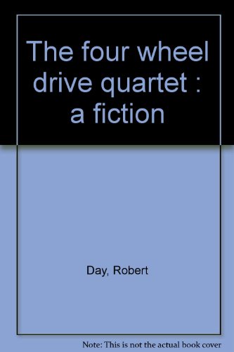 9780913123096: The four wheel drive quartet : a fiction