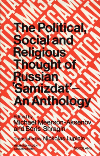 Beispielbild fr The Political, social, and religious thought of Russian samizdat: An anthology zum Verkauf von Better World Books