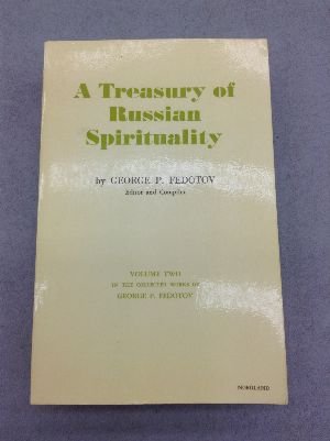 Beispielbild fr Treasury of Russian Spirituality, Volume Two in the collected works of George P. Fedotov zum Verkauf von HPB Inc.