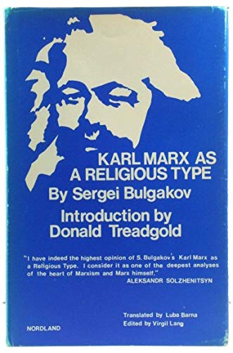 9780913124345: Karl Marx As a Religious Type: His Relation to the Religion of Anthropothesism of L. Feuerbach