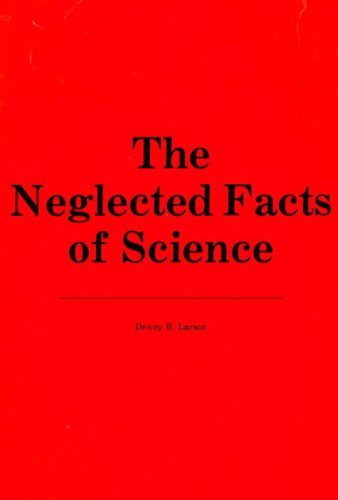 Imagen de archivo de The Neglected Facts of Science a la venta por Better World Books