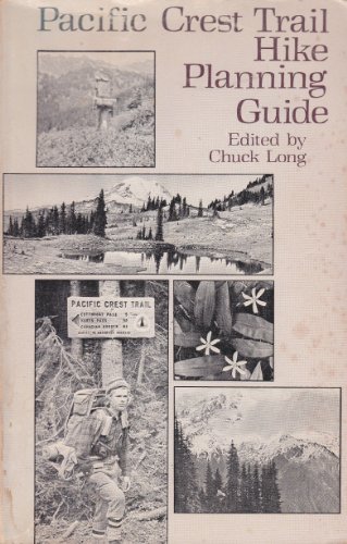 Stock image for Pacific Crest Trail Hike Planning Guide for sale by St Vincent de Paul of Lane County