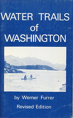 Stock image for Water Trails of Washington for sale by Wonder Book