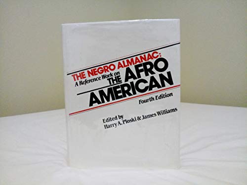 The Negro Almanac : A Reference Work on the Afro-American